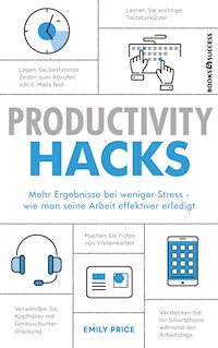 Productivity Hacks - Emily Price - E-Book