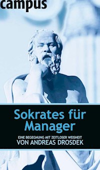 Sokrates für Manager - Andreas Drosdek - E-Book