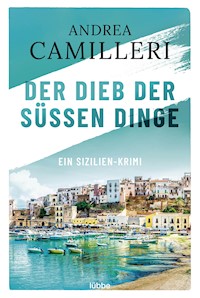 Der Dieb der süßen Dinge - Andrea Camilleri - E-Book