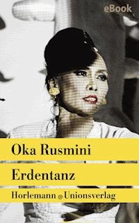 Erdentanz - Oka Rusmini - E-Book