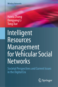 Intelligent Resources Management for Vehicular Social Networks - Haixia Zhang - E-Book