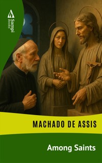 Among Saints - Machado de Assis - E-Book