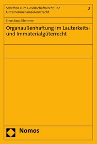 Organaußenhaftung im Lauterkeits- und Immaterialgüterrecht - Sneschana Klemmer - E-Book