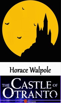 The Castle of Otranto - Horace Walpole - E-Book