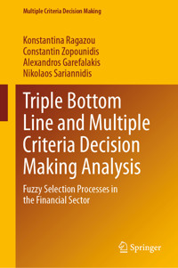 Triple Bottom Line and Multiple Criteria Decision Making Analysis - Konstantina Ragazou - E-Book