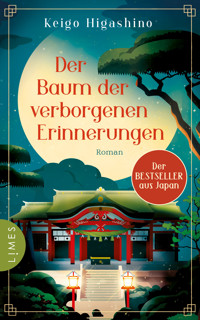 Der Baum der verborgenen Erinnerungen - Keigo Higashino - E-Book