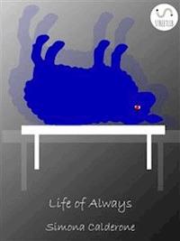 Life of Always - Simona Calderone - E-Book