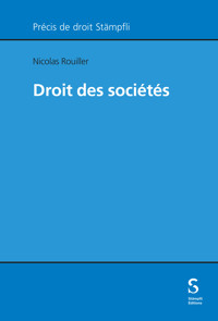 Droit des sociétés - Nicolas Rouiller - E-Book