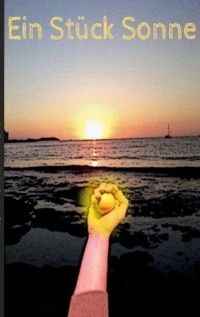 Ein Stück Sonne - Christian Klein - E-Book