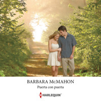 Puerta con puerta - BARBARA MCMAHON - Hörbuch