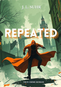 Repeated - J. L. Suhr - E-Book
