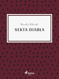 Sekta diabła - Stanisław Wotowski - E-Book