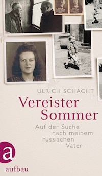 Vereister Sommer - Ulrich Schacht - E-Book