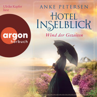 Hotel Inselblick - Wind der Gezeiten - Die Amrum-Saga, Band 2 (Ungekürzte Lesung) - Anke Petersen - Hörbuch