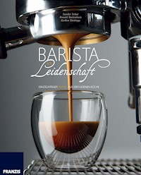Barista aus Leidenschaft - Sander Schat - E-Book