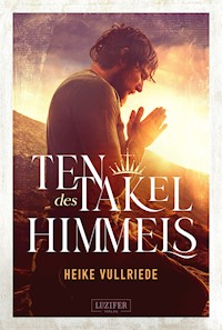 TENTAKEL DES HIMMELS - Heike Vullriede - E-Book