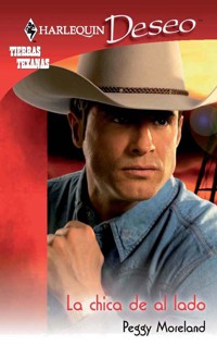 La chica de al lado - Peggy Moreland - E-Book