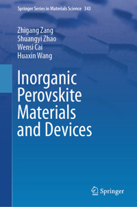 Inorganic Perovskite Materials and Devices - Zhigang Zang - E-Book
