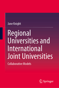 Regional Universities and International Joint Universities - Jane Knight - E-Book