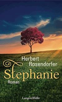 Stephanie - Herbert Rosendorfer - E-Book