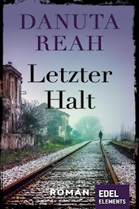 Letzter Halt - Danuta Reah - E-Book