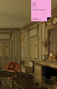 Cuentos nuevos - Emilia Pardo Bazán - E-Book