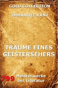 Träume eines Geistersehers - Immanuel Kant - E-Book