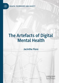 The Artefacts of Digital Mental Health - Jacinthe Flore - E-Book