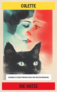 Die Katze - Colette - E-Book