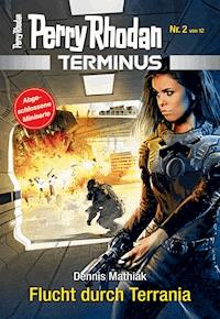 Terminus 2: Flucht durch Terrania - Dennis Mathiak - E-Book + Hörbuch
