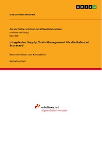 Integriertes Supply Chain Management für die Balanced Scorecard - Ines-Dorothee Weisbach - E-Book