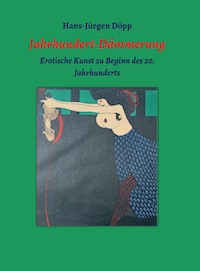 Jahrhundert-Dämmerung - Hans-Jürgen Döpp - E-Book