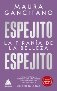 Espejito, espejito - Maura Gancitano - E-Book