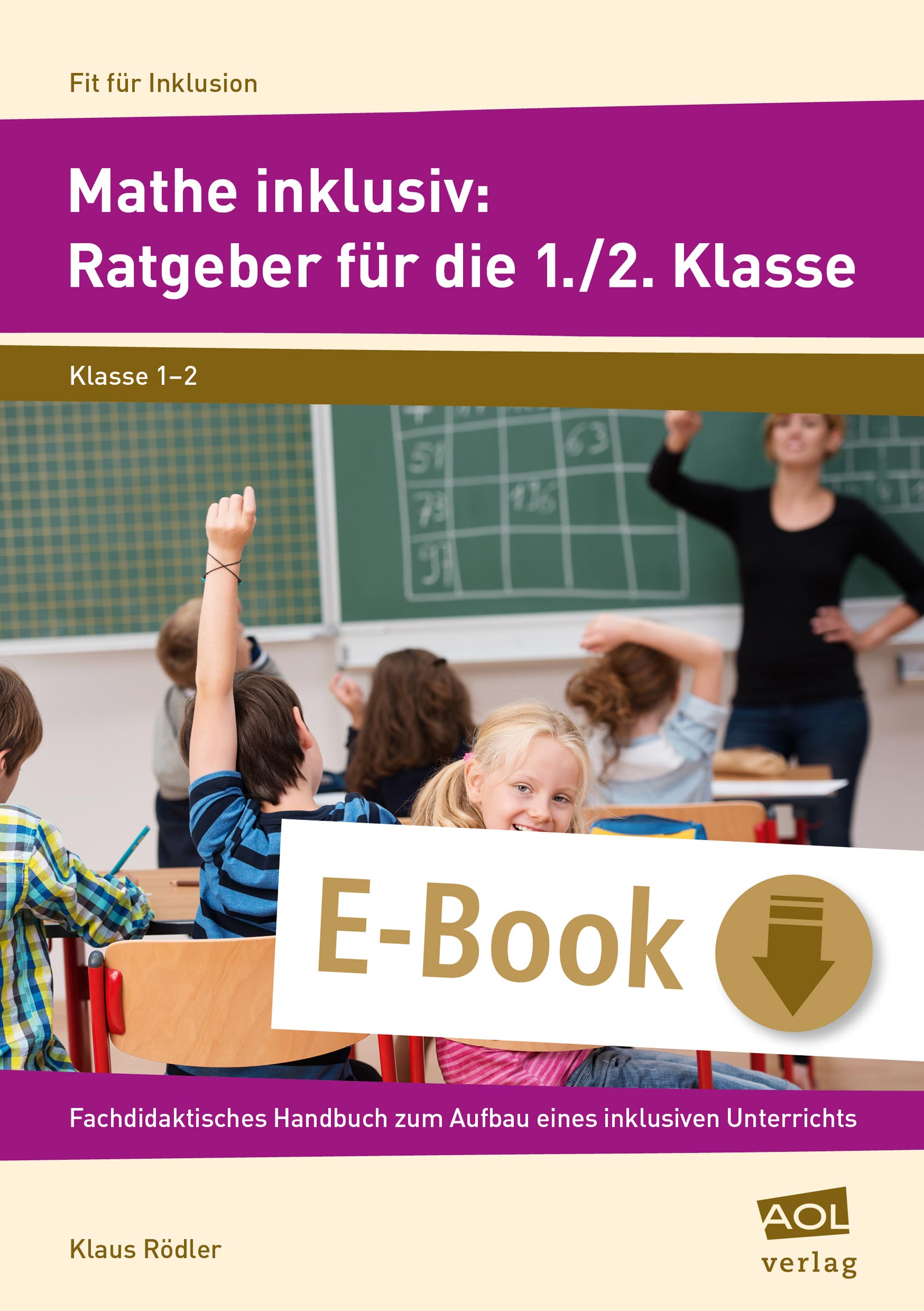 Mathe inklusiv: Ratgeber für die 1./2. Klasse - Klaus Rödler - E-Book