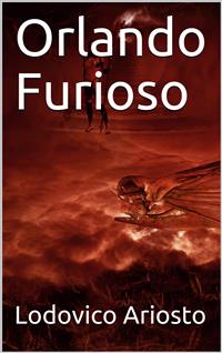 Orlando Furioso - Lodovico Ariosto - E-Book
