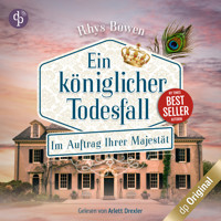 Ein königlicher Todesfall - Im Auftrag Ihrer Majestät-Reihe, Band 7 (Ungekürzt) - Rhys Bowen - Hörbuch