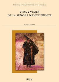 Vida y viajes de la señora Nancy Prince - Nancy Prince - E-Book