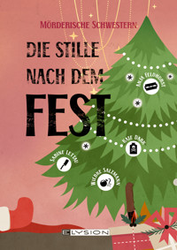 Die Stille nach dem Fest - Kate Dark - E-Book