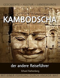 Kambodscha – der andere Reiseführer -  - E-Book