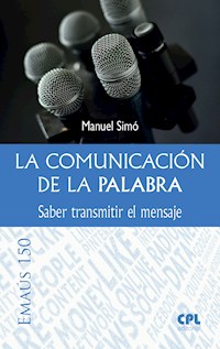 La comunicación de la Palabra - Manuel Simó Tarragó - E-Book