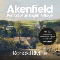 Akenfield - Ronald Blythe - Hörbuch