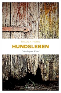 Hundsleben - Nicola Förg - E-Book + Hörbuch