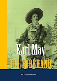 Old Surehand I-III - Karl May - E-Book