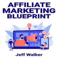 Affiliate Marketing Blueprint - Jeff Walker - E-Book