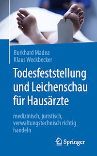 Todesfeststellung und Leichenschau für Hausärzte - Burkhard Madea - E-Book