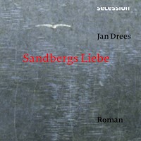 Sandbergs Liebe - Roman - Jan Drees - Hörbuch