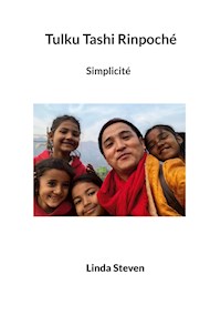 Tulku Tashi Rinpoché - Linda Steven - E-Book