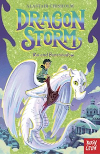 Dragon Storm: Kai and Boneshadow - Alastair Chisholm - E-Book