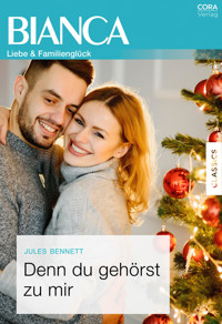 Denn du gehörst zu mir - Jules Bennett - E-Book