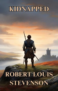KIDNAPPED(Illustrated) - Robert Louis Stevenson - E-Book